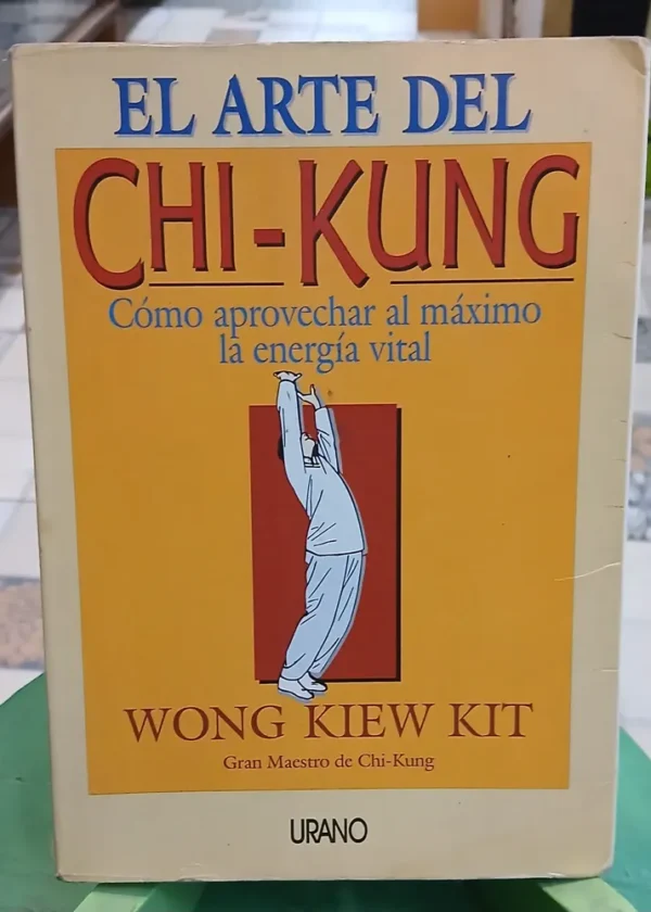 873518-MLA111969309214_062026 El Arte Del Chi-kung - Wong Kiew Kit -