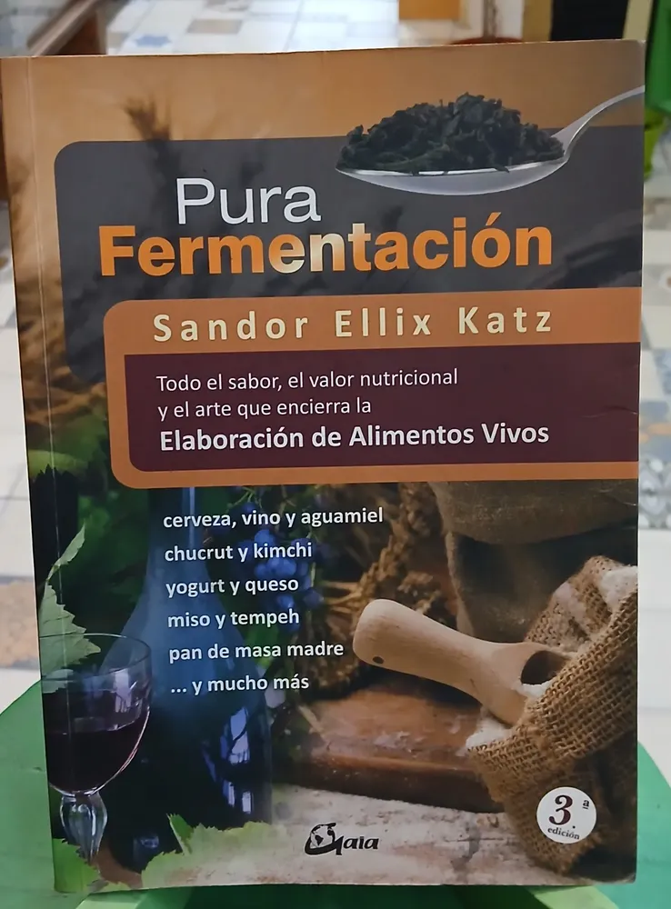 Pura Fermentación - Sandor Ellix Katz -