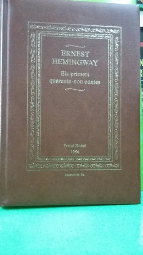 932080-MLA27940889370_082018 Els Primers Quaranta-nou Contes 49 Cuentos Hemingway Catalán