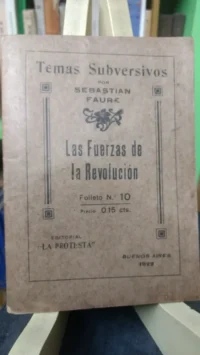 La Protesta: Temas Subversivos Por Sebastian Faure - Nº 10