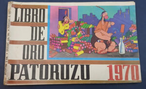 Libro De Oro De Paturuzu 1970 - Dante Quinterno