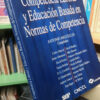 Competencia Laboral Y Educación Basada En Normas - Argüelles