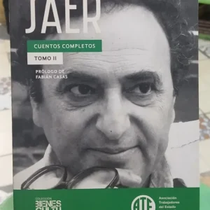 Cuentos Completos Tomo Ii - Juan José Saer -