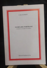 Teoría Del Partisano - Carl Schmitt