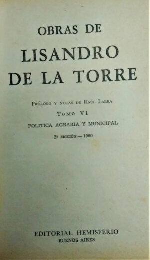 607894-MLA49654794968_042022 Obras De Lisandro De La Torre - Ed. Hemisferio (1,2,4,5,6,7)