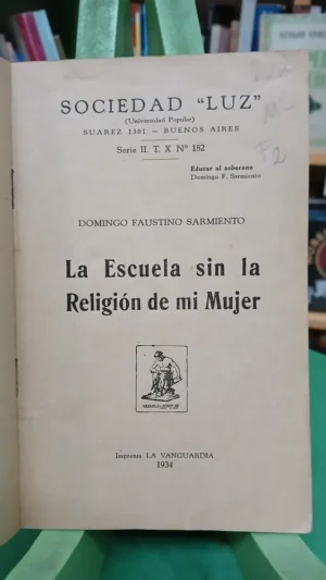 608069-MLA88803962010_082025 La Escuela Sin La Religión De Mi Mujer, Sarmiento, Domingo F