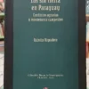 Los Sin Tierra En Paraguay - Quintín Riquelme