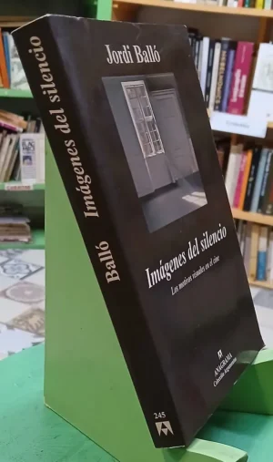 Imágenes Del Silencio - Jordi Balló