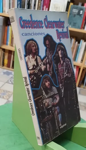 Creedence Clearwater Revival - Canciones - Amparo Pérez Guti