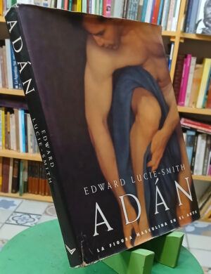 614455-MLA111342917059_052026 Adán - La Figura Masculina En El Arte - Edward Lucie-smith