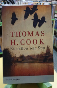 El Señor Del Sur - Thomas H. Cook