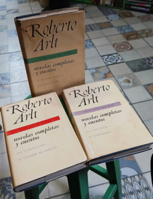 Novelas Completas Y Cuentos  - T. 1, 2 Y 3 - Roberto Arlt