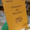 Cancionero Del País Vasco - Recopilado Juan De Orúe Matia