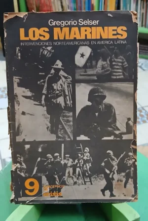 Los Marines - Gregorio Selser - Cuadernos De Crisis No 9