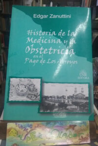 622190-MLA74461867058_022024 Historia De La Medicina Y La Obstetricia - Edgar Zanuttini