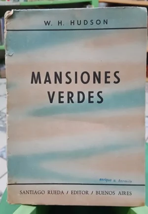 Mansiones Verdes - W. H. Hudson