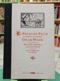 El Príncipe Feliz Y Otros Cuentos - Oscar Wilde
