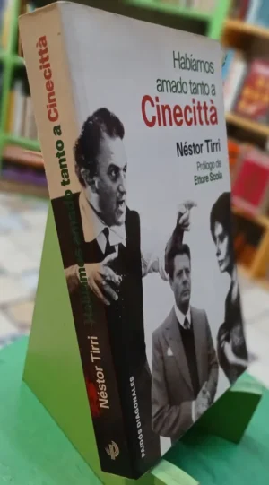 629490-MLA92326086305_092025 Habíamos Amado Tanto A Cinecittà - Nestor Tirri