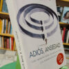 Adiós, Ansiedad - David D. Burns