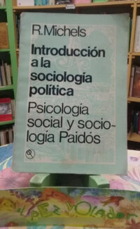 633389-MLA74385833583_022024 Introducción A La Sociología Política - R. Michels