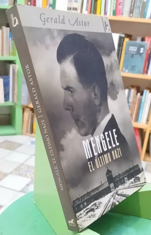 634603-MLA111914875733_052026 Mengele El Último Nazi - Gerald Astor