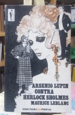 635861-MLA45226891180_032021 Arsenio Lupin Contra Herlock Sholmes - Maurice Leblanc -