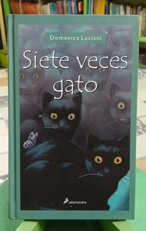 Siete Veces Gato - Domenica Luciani