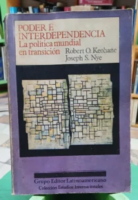 Poder E Interdependencia - - Robert Keohane - Joseph S. Nye