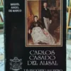 Carlos Casado Del Alisal - Miguel Ángel De Marco