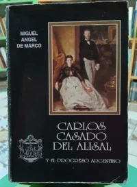 637445-MLA91947819503_092025 Carlos Casado Del Alisal - Miguel Ángel De Marco