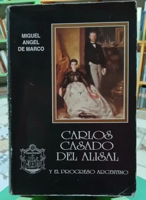 Carlos Casado Del Alisal - Miguel Ángel De Marco