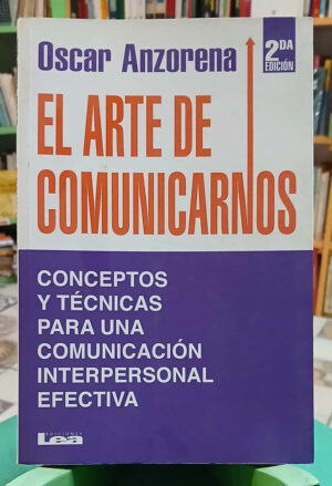 639948-MLA105964287858_022026 El Arte De La Comunicación - Oscar Anzorena
