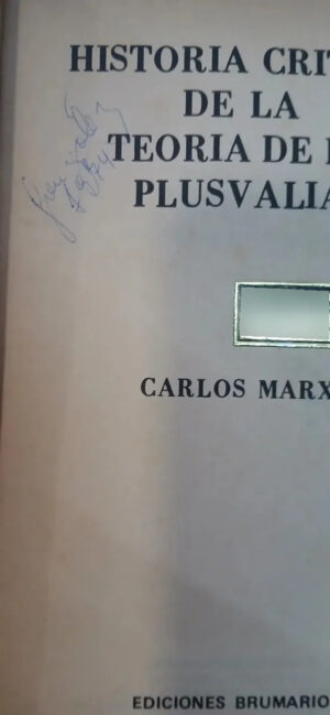 Historia Crítica De La Teoría De La Plusvalía T 1 Y 2 - Marx