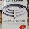 Adiós, Ansiedad - David D. Burns