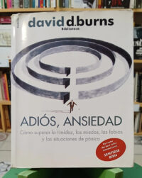 641528-MLA109105298465_032026 Adiós, Ansiedad - David D. Burns