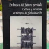 641639-MLA112504387310_062026 En Busca Del Futuro Perdido - Andreas Huyssen