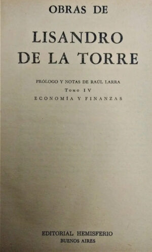641874-MLA49654785982_042022 Obras De Lisandro De La Torre - Ed. Hemisferio (1,2,4,5,6,7)