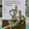 La Presentación De La Persona En La Vida Cotidiana - Goffman