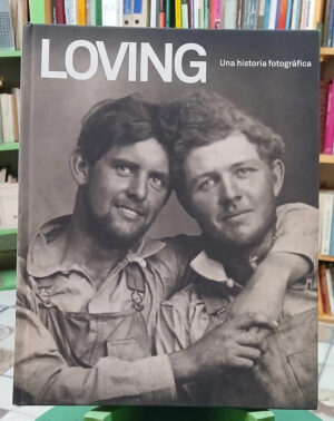 645752-MLA110647943072_052026 Loving: Una Historia Fotográfica - Nini Treadwell P M Noseda