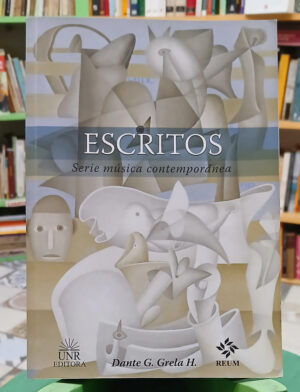 649730-MLA107261644294_032026 Escritos - Serie Música Contemporánea - Dante G. Grela H.
