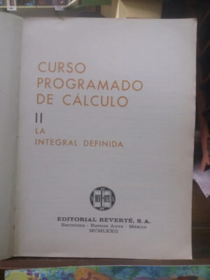 651598-MLA40183224561_122019 Curso Programado De Cálculo Ii: La Integral Definida.