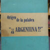 654124-MLA46820690161_072021 Origen De La Palabra ¿¡argentina!? - Juan Traba -