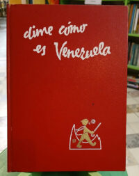 654758-MLA104567077881_012026 Dime Como Es Venezuela - Lucas Morán Arce, J. Vehí, Otros