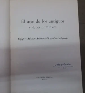 El Arte De Los Antiguos Y De Los Primitivos - W. Y B. Forman