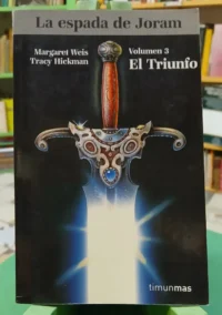 660153-MLA99747569623_112025 El Triunfo - La Espada De Joram V. 3 - M. Weis - T. Hickman