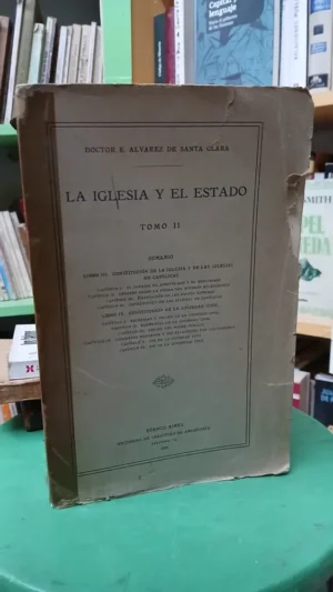 La Iglesia Y El Estado (2 Tomos) Alvarez De Santa Clara, Dr.