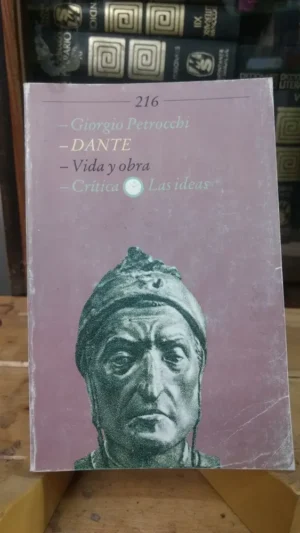 662495-MLA78965996139_092024 Dante Vida Y Obra - Giorgio Petrocchi - Ed Crítica Las Ideas