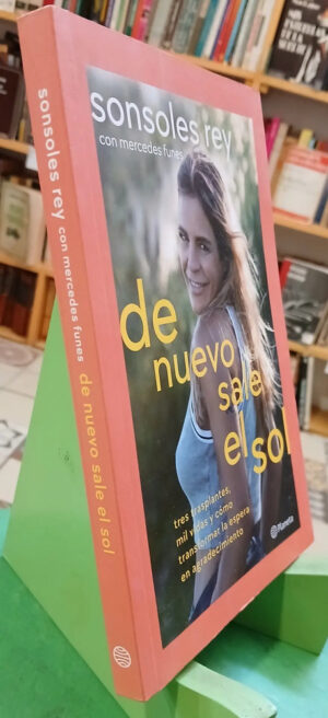 De Nuevo Sale El Sol- Sonsoles Rey - Mercedes Funes