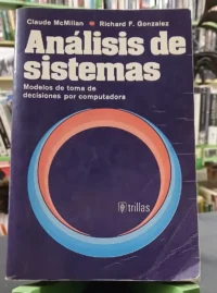 Análisis De Sistemas - Claude Mcmillan - Richard F. González