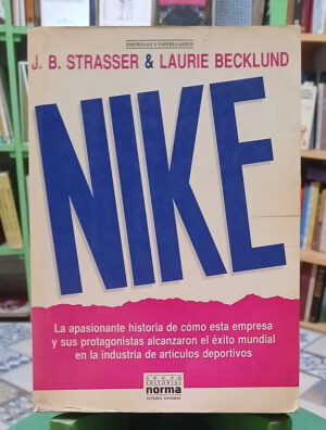 Nike - J. B. Strasser & Laurie Becklund